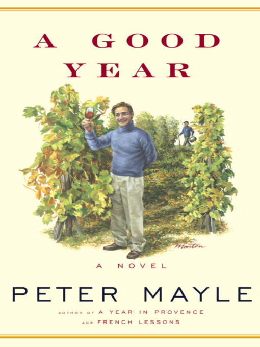 Title details for A Good Year by Peter Mayle - Available